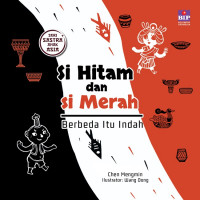 Si Hitam dan Si Merah: Berbeda Itu Indah