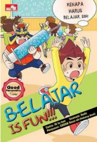 Good Personality: Belajar Is Fun