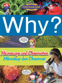 Why? Microscope and Observation