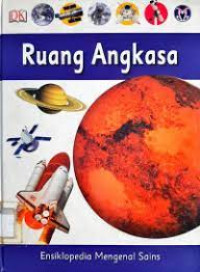 Ensiklopedia Mengenal sains;Ruang Angkasa
