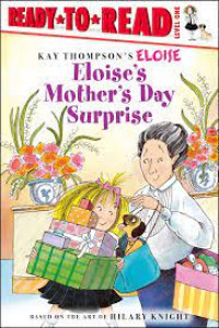 Eloise's Mother's day surprise