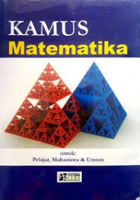 Kamus Matematika untuk Pelajar, Mahasiswa & Umum