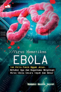 Virus Mematikan Ebola