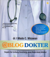 @BlogDokter: Segala Hal tentang Kesehatan yang Wajib Diketahui
