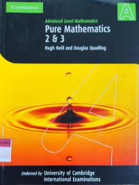 Advanced Level Mathematics: Pure Mathematics 2 & 3