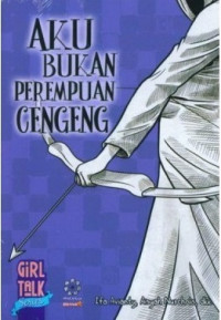 Aku Bukan Perempuan Cengeng