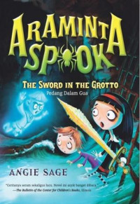 Araminta Spook: The Sword In The Grotto