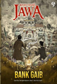 Kisah Tanah Jawa: Bank Gaib