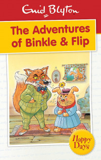 The Adventure Of Binkle & Flip