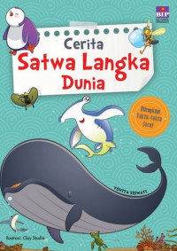 Cerita Satwa Langka Dunia
