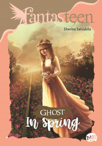 Fantasteen: Ghost In Spring