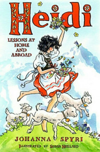 Heidi: Lessons At Home And Abroad