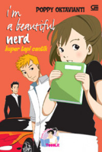 I'm a beautiful nerd; kuper tapi cantik