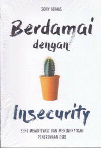 Berdamai Dengan Insecurity