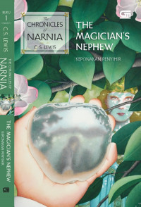The Chronicles Of Narnia: The Magician's Nephew