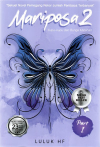Mariposa 2: Part 1