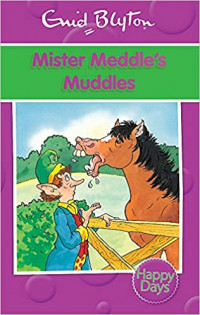 Mister Meddle's Muddles