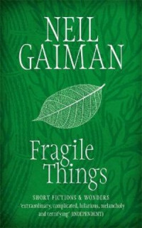 Fragile Things