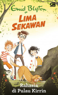Lima Sekawan: Rahasia di Pulau Kirrin