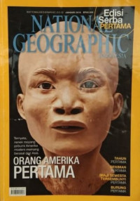 National Geographic Indonesia: Orang Amerika Pertama