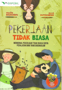 Pekerjaan Tidak Biasa: Mengenal Pekerjaan Tidak Biasa Serta Peralatan Unik Yang Digunakan!