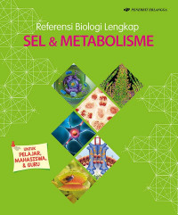 Referensi Biologi Lengkap: Sel & Metabolisme