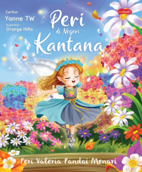 Peri di Negeri Kantana: Peri Valeria Pandai Menari