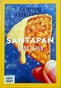 National Geographic Indonesia: Santapan Masa Depan