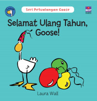 Selamat Ulang Tahun Goose!
