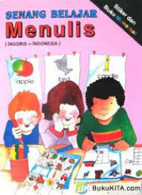 Senang Belajar Menulis (Inggris - Indonesia)