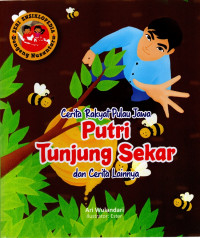 Cerita Rakyat Pulau Jawa: Putri Tunjung Sekar dan Cerita Lainnya