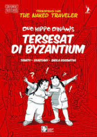 Duo Hippo Dinamis: Tersesat Di Byzantium