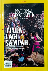 National Geographic Indonesia: Tiada Lagi Sampah