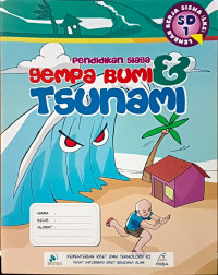 Pendidikan Siaga Gempa Bumi dan Tsunami: LKS SD 1