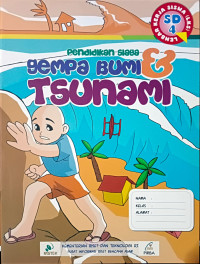 Pendidikan Siaga Gempa Bumi dan Tsunami: LKS SD 4
